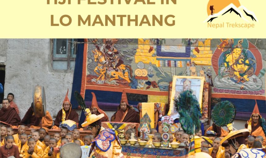 Tiji Festival: A living tradition of Upper Mustang