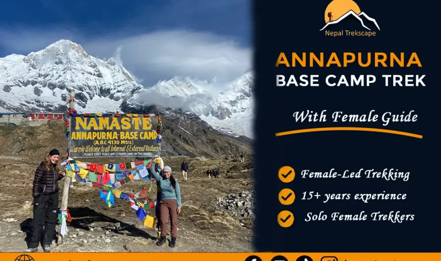 Annapurna Base Camp Trek with Female Guide: Comprehensive Guide